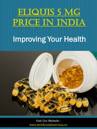 Eliquis 5 Mg Price In India