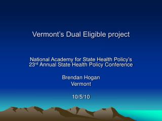 Vermont’s Dual Eligible project