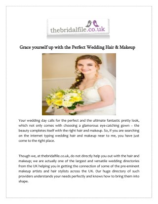 Grace yourself up with the Perfect Wedding Hair & Makeup