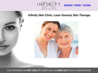 Infinity Skin Clinic: Laser Genesis Skin Therapy