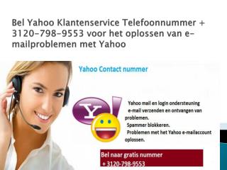 Bel Yahoo Klantenservice Telefoonnummer 3120-798-9553 voor het oplossen van e-mailproblemen met Yahoo