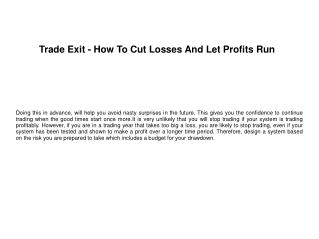 Trade Exit - How To Cut Losses And Let Profits Run
