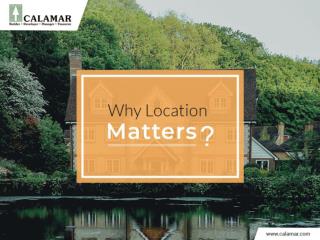 Why Location Matters