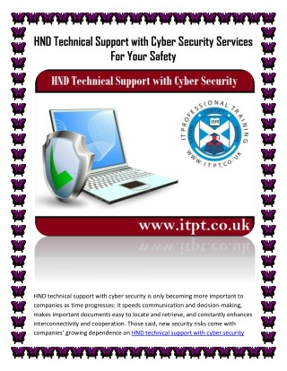 HND Technical Support with Cyber Security Services for Your Safety