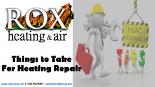 Things to Take For Heating Repair