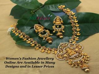 Women’s Fashion Jewellery Online Are Available in Many Designs and in Lesser Prices