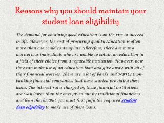 Reasons why you should maintain your student loan eligibility