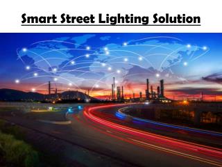 Smart Street Lighting Solution