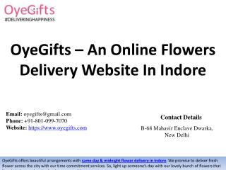 OyeGifts – An Online Flowers Delivery Website In Indore
