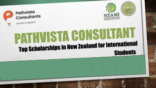Best immigration Consultants in Chandigarh - Top Scholarships in New Zealand for International Students - Pathvista Cons