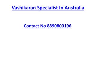 Vashikaran Specialist In Australia