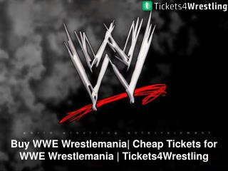 WWE Wrestlemania Tickets Discount