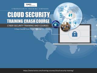 Cloud Security Training Crash Course : Tonex Training