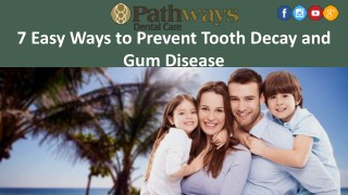 How to Prevent Tooth Decay and Gum Disease