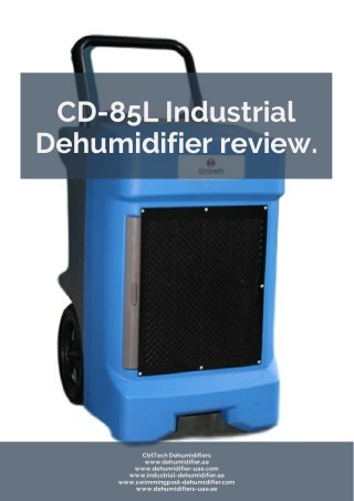 CD-85L industrial dehumidifier review. #Dehumidifier