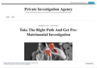 Take The Right Path And Get Pre-Matrimonial Investigation