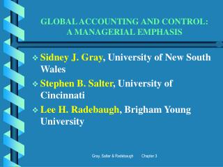 GLOBAL ACCOUNTING AND CONTROL: A MANAGERIAL EMPHASIS