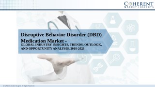 Disruptive Behavior Disorder (DBD) Medication Market Outlook, 2018–2026