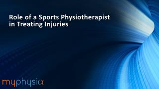 Role of a Sports Physiotherapist in Treating Injuries