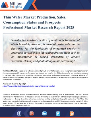 Thin Wafer Market 2025 Share, Growth, Region Wise Analysis of Top Players, Application, Driver, Existing Trends