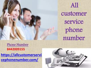 All customer service phone number - All customer care number