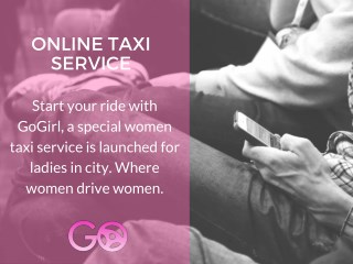 Get Online Taxi Service Sydney | GoGirl.io