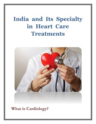 India and Its Specialty in Heart Care Treatments