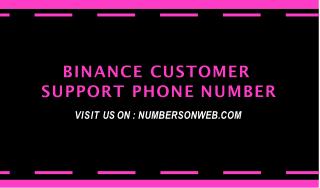 Binance Customer Support Phone Number