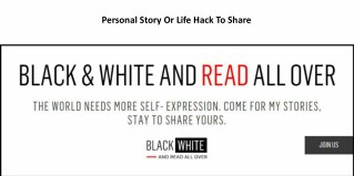 Personal Story Or Life Hack To Share