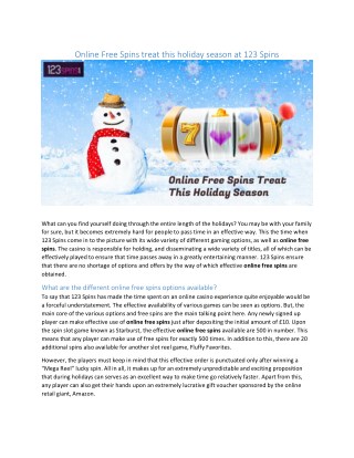 Online Free Spins treat this holiday season at 123 Spins