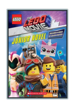 [PDF] Free Download and Read Online Junior Novel (The LEGO Movie 2) By Kate Howard