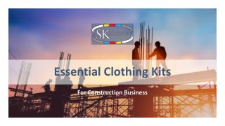 3 Essential Clothing Kits for Construction Business