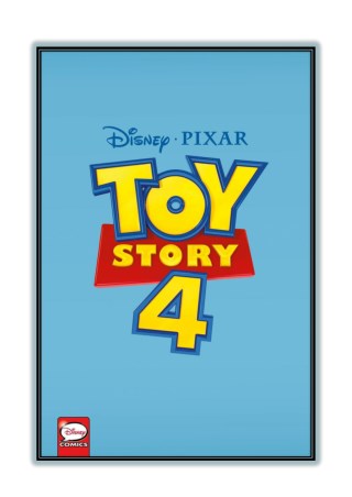 [PDF] Free Download and Read Online Disney*PIXAR Toy Story 4 (Graphic Novel) By Disney-Pixar