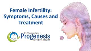 Female Infertility: Symptoms, Causes and Treatment