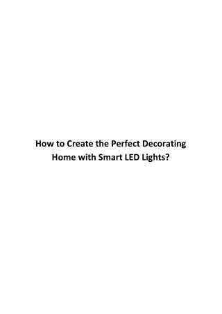 How to Create the Perfect Decorating Home with Smart LED Lights?