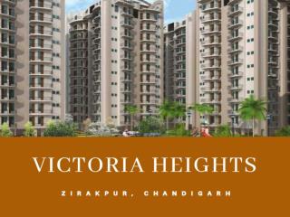 Victoria Heights Zirakpur, Chandigarh