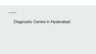 Diagnostic Centre in Hyderabad