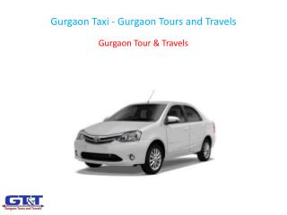 Gurgaon Taxi - Gurgaon Tours and Travels
