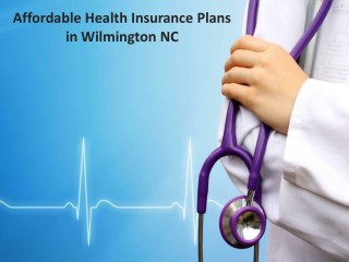 Affordable Health Insurance Plans in Wilmington NC