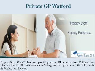 Private GP Watford