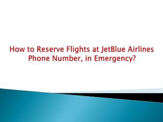 How to get discounts on flight-booking at JetBlue Airlines Phone Number?