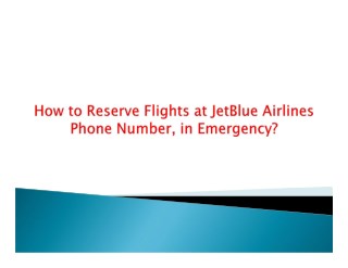 How to get discounts on flight-booking at JetBlue Airlines Phone Number?