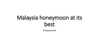 Malaysia Honeymoon Package