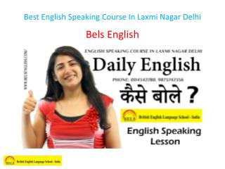 Best English Speaking Course In Laxmi Nagar Delhi