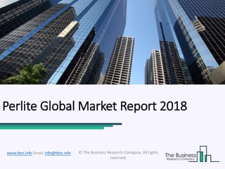 Perlite Global Market Report 2018