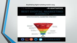 Breathtaking Digital marketing trends in 2019