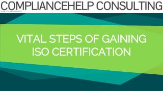 Vital Steps of Gaining ISO Certification