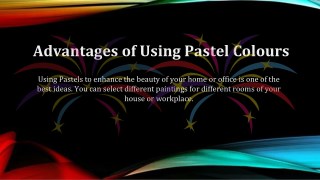 Advantages of Using Pastel Colours