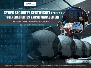 Cyber security certificate part 1 vulnerabilities and risk management : Tonex Training