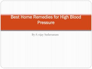 Best Home Remedies for High Blood Pressure